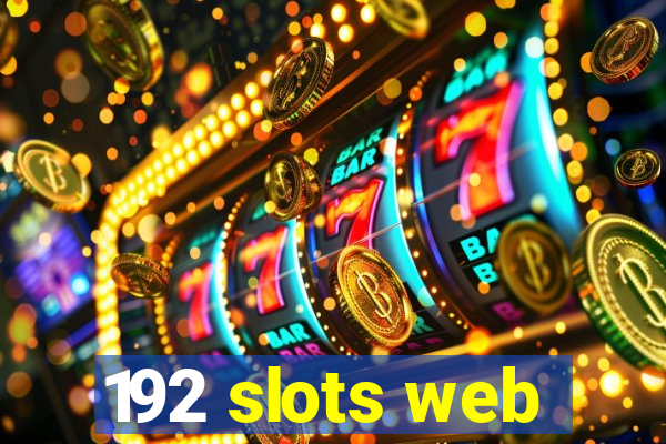 192 slots web